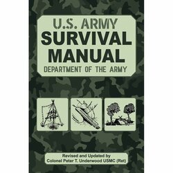 Příručka U.S ARMY SURVIVAL MANUAL Příručka U.S ARMY SURVIVAL MANUAL